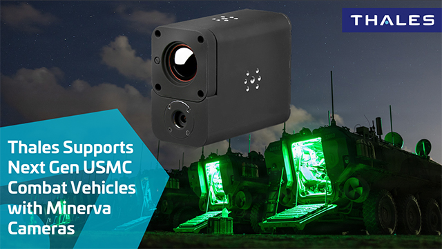Thales Supports the Next Generation of Marine Corps Combat Vehicle Vision with Minerva Cameras